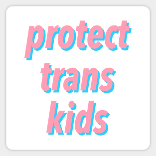 protect trans kids 🏳️‍🌈 Sticker